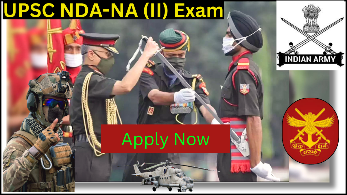 UPSC NDA-NA II Exam Apply Complete Study Guide and Preparation Tips: